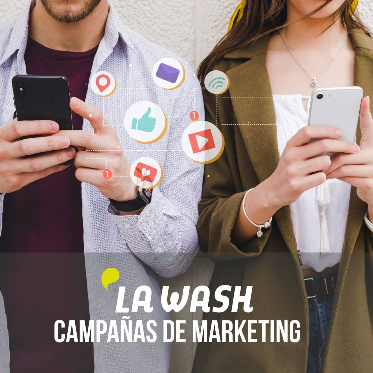 la-wash-impulsa-tu-negocio-con-campanas-de-marketing